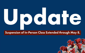 Suspension of In-Person Classes Through May 8 - article thumnail image